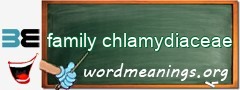WordMeaning blackboard for family chlamydiaceae